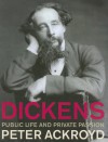 Dickens: Public Life and Private Passion (abridged) - Peter Ackroyd