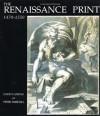 The Renaissance Print: 1470-1550 - David Landau, Peter W. Parshall