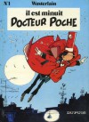 Il est minuit docteur poche - Marc Wasterlain