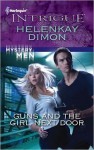 Guns and the Girl Next Door (Harlequin Intrigue) - HelenKay Dimon