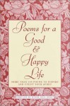 Poems for a Good & Happy Life - Myrna R. Grant, Myma Reid Grant