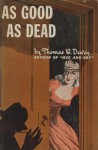 As Good as Dead - Thomas B. Dewey