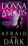 Afraid of the Dark - Donna Anders