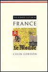 The Business Culture in France - Colin Gordon