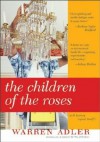 Children of the Roses - Warren Adler