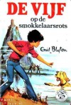 De Vijf op de smokkelaarsrots (De Vijf, #4) - Enid Blyton