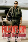 Falcon's Cry: A Desert Storm Memoir - Michael Donnelly