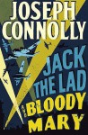 Jack The Lad And Bloody Mary - Joseph Connolly