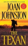 The Texan - Joan Johnston
