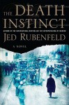 The Death Instinct - Jed Rubenfeld