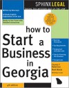 How to Start a Business in Georgia, 4e - Charles T. Robertson, Mark Warda