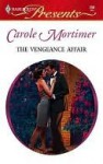 The Vengeance Affair - Carole Mortimer