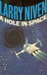 A HOLE IN SPACE - Larry Niven