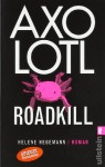 Axolotl Roadkill - Helene Hegemann