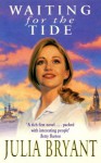 Waiting for the Tide - Julia Bryant