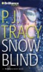 Snow Blind - P.J. Tracy, Mel Foster