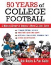 50 Years of College Football: A Modern History of America's Most Colorful Sport - Bob Boyles