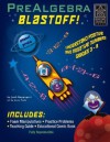 Prealgebra Blastoff!: Understand Positive and Negative Numbers [With Comic Book and Paper Gameboard and Foam Manipulatives] - Josh Rappaport