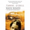 Back roads. - Tawni O'Dell