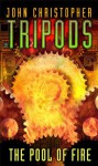 The Pool of Fire (The Tripods) - John Christopher