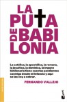 La puta de Babilonia - Fernando Vallejo