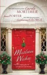 Mistletoe Wishes: The Billionaire's Christmas GiftOne Christmas Night in VeniceSnowbound with the Millionaire - Carole Mortimer, Jane Porter, Catherine George