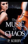 The Music of Chaos - P. Kirby