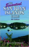 The Essential San Juan Islands Guide - Marge Mueller, Ted Mueller