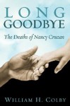 A Long Goodbye - William H. Colby