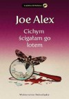 Cichym ścigałem go lotem - Joe Alex