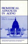 Biomedical Advances in Aging - Allan L. Goldstein