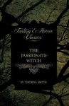 The Passionate Witch - Thorne Smith