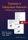 Experiments in Undergraduate Mathematics - Phillip Kent, John Wood