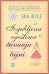 Izgubljena vještina čuvanja tajni - Eva Rice