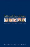 Letters of Love & Hope: The Story of the Cuban Five - Nancy Morejon, Alice Walker, Leonard Weinglass