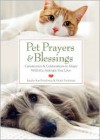 Pet Prayers & Blessings: Ceremonies & Celebrations to Share With the Animals You Love - Laurie Sue Brockway, Victor Fuhrman