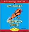 Torpedo Juice - Tim Dorsey, George Wilson