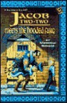 Jacob Two-Two Meets the Hooded Fang - Mordecai Richler, Fritz Wegner