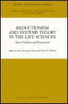 Reductionism and Systems Theory in the Life Sciences - Paul Hoyningen-Huene