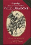 Tracking And Taming A Wild Dragons - Dugald A. Steer