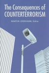 The Consequences of Counterterrorism - Martha Crenshaw