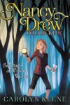 Sabotage at Willow Woods (Nancy Drew Diaries) - Carolyn Keene