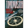 Timemaster - Robert L. Forward