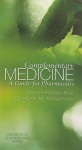 Complementary Medicine: A Guide for Pharmacists - Denise Rankin-Box, Elizabeth M. Williamson