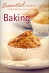 Baking (Essential Cooking Series, Comprehensive Step By Step Cooking) - Hinkler