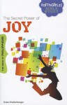 The Secret Power of Joy: The Book of Philippians - Susie Shellenberger