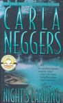 Night's Landing (U.S. Marshall, #2) - Carla Neggers