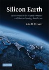 Silicon Earth: Introduction to the Microelectronics and Nanotechnology Revolution - John D. Cressler