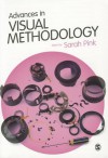 Advances in Visual Methodology - Sarah Pink