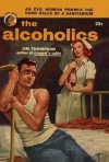 The Alcoholics - Jim Thompson